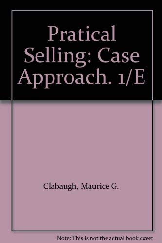 Stock image for Practical Selling: A Case Approach for sale by AwesomeBooks
