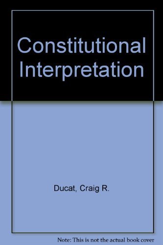 9780314933669: Constitutional Interpretation