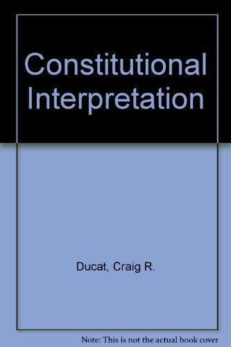 Stock image for Constitutional Interpretation for sale by Hawking Books