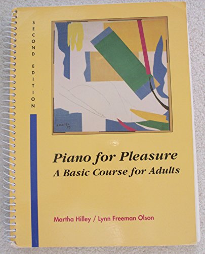 Stock image for Piano for Pleasure: A Basic Course for Adults for sale by MyLibraryMarket