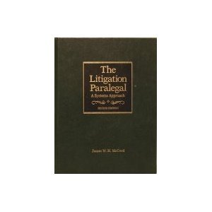 Beispielbild fr The Litigation Paralegal: A Systems Approach (West's Paralegal Series) zum Verkauf von Wonder Book