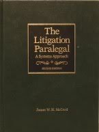 9780314933706: The Litigation Paralegal: A Systems Approach (West's Paralegal Series)