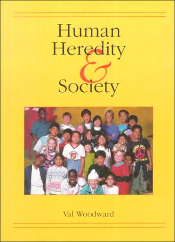 Human Heredity and Society (9780314933904) by Woodward, Val