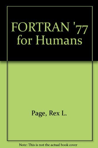 Imagen de archivo de FORTRAN 77 for Humans a la venta por Better World Books