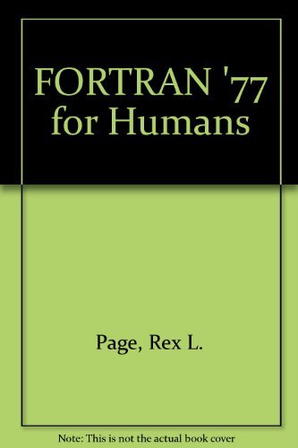 Stock image for FORTRAN 77 for Humans for sale by Better World Books