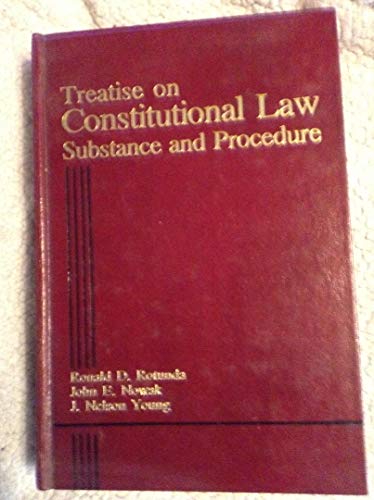 Beispielbild fr Treatise on Constitutional Law: Substance and Procedure zum Verkauf von Mispah books