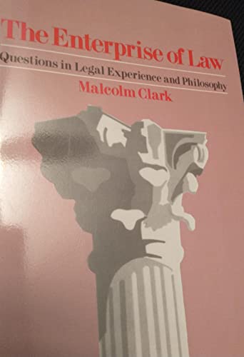 Beispielbild fr Enterprise of Law: Questions in Legal Experience and Philosophy zum Verkauf von The Book Cellar, LLC