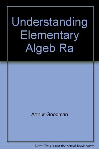 Beispielbild fr Understanding Elementary Algebra zum Verkauf von Better World Books