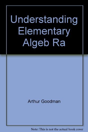 Stock image for Understanding Elementary Algebra for sale by Better World Books