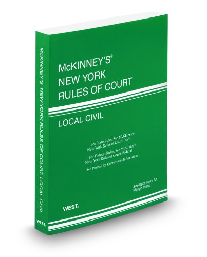Beispielbild fr McKinney's New York Rules of Court - Local Civil, 2012 ed. (Vol. III, New York Court Rules) zum Verkauf von Better World Books