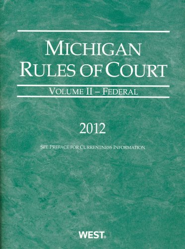 Beispielbild fr Michigan Rules of Court: Vol. 2 - Federal zum Verkauf von Better World Books