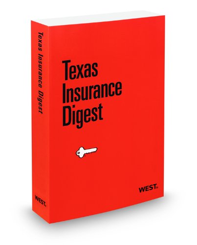 Texas Insurance Digest, 2011 ed. (9780314946867) by Thomson West