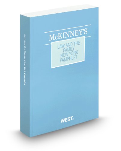 McKinney's Law and the Family New York, Revised 2010 ed. (9780314947222) by Thomson West