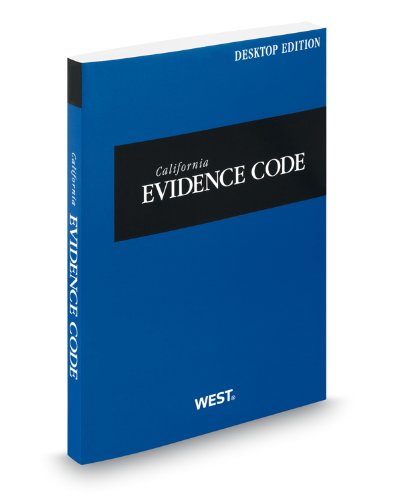 9780314948953: Title: California Evidence Code 2013 ed California Deskto