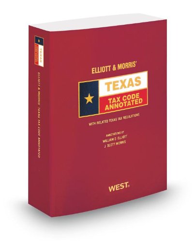 Stock image for Elliott & Morris' Texas Tax Code Annotated, 2012 ed. (Texas Annotated Code Series) for sale by HPB-Red