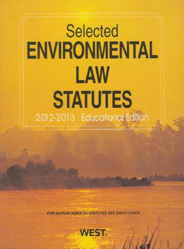 Beispielbild fr Selected Environmental Law Statutes, 2012-2013 Educational Edition zum Verkauf von SecondSale
