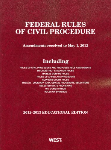 9780314949868: Federal Rules of Civil Procedure, 2012-2013 Educational Edition