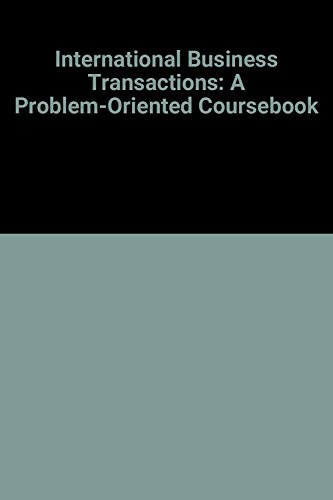Immagine dell'editore per International Business Transactions: A Problem-Oriented Coursebook venduto da Biblioceros Books