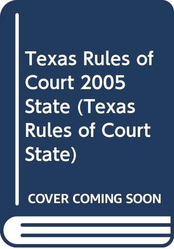Imagen de archivo de Texas Rules of Court - State a la venta por Bookmarc's