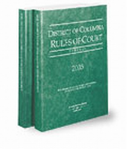 District of Columbia Rules of Court (District 2006 Pamphlet) (9780314956606) by Thomson West