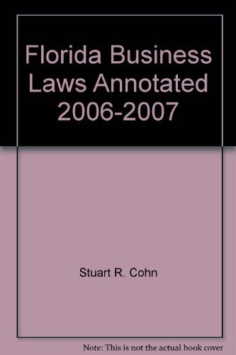 Imagen de archivo de Florida Business Laws Annotated 2006-2007 a la venta por Muse Book Shop