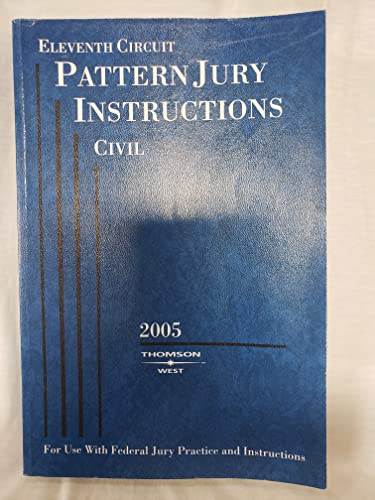Stock image for Eleventh Circuit Pattern Jury Instructions - Civil (For Use With Federal Jury Practice and Instructions) for sale by ThriftBooks-Atlanta