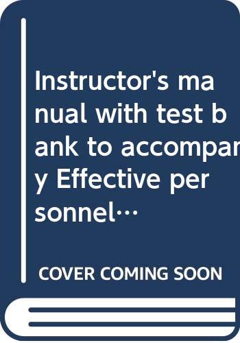 Imagen de archivo de Instructor's manual with test bank to accompany Effective personnel management, second edition a la venta por HPB-Red