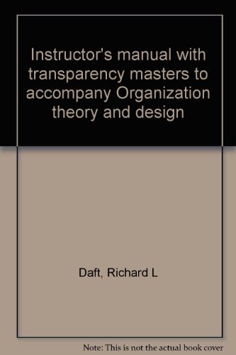 Beispielbild fr Instructor's manual with transparency masters to accompany Organization theory and design zum Verkauf von Better World Books