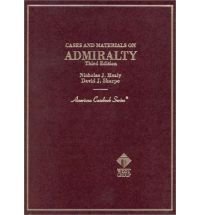 Imagen de archivo de Cases and Materials on Admiralty (American Casebook Series) a la venta por HPB Inc.