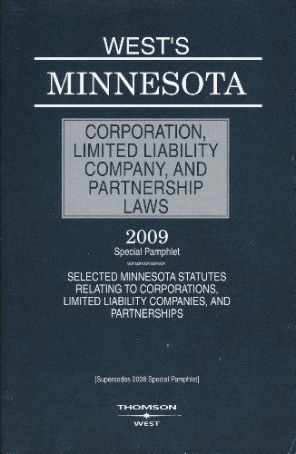 Imagen de archivo de West's Minnesota Corporation, Limited Liability Company, and Partnership Laws 2009 Special Pamphlet a la venta por Buyback Express