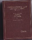 Stock image for Constitutional Law: Cases -- Comments -- Questions for sale by J. C. Burris, Bookseller