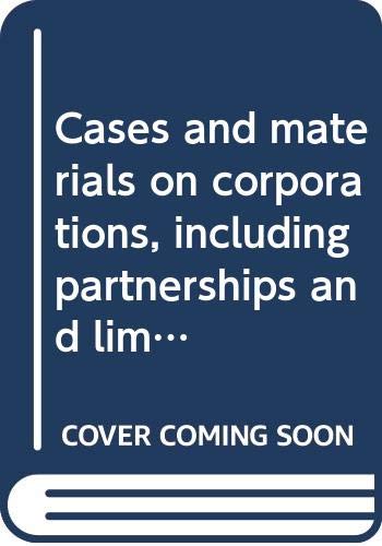 9780314984159: Title: Cases and materials on corporations including part