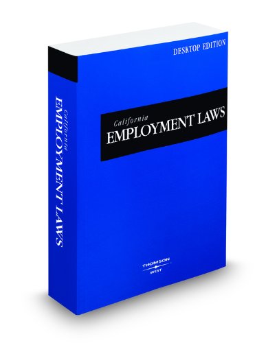 California Employment Laws, 2009 ed. (California Desktop Codes) (9780314986177) by West; Lynn Freeman Olson