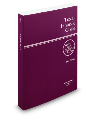 Texas Finance Code, 2010 ed. (West's Texas Statutes and Codes) (9780314988133) by West