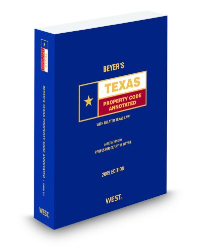 Stock image for Beyers Texas Property Code Annotated, 2009 ed. (Texas Annotated Code Series) for sale by HPB-Red