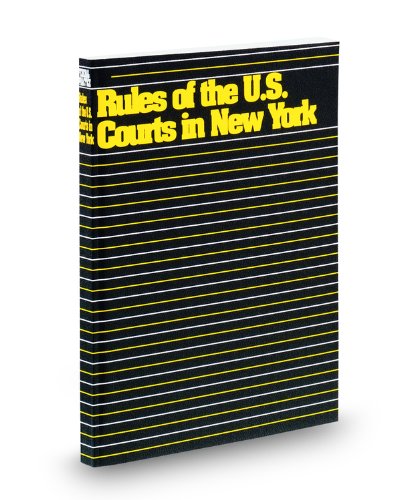 Rules of United States Courts in New York, 2009 ed. (9780314988959) by West