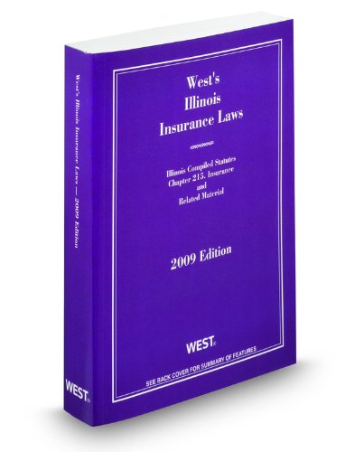West's Illinois Insurance Laws, 2009 ed. (Black letter series) (9780314990693) by West