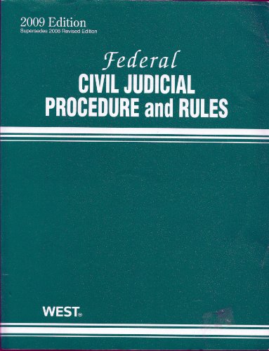 9780314990914: Federal Civil Judicial Procedure and Rules 2009 Edition