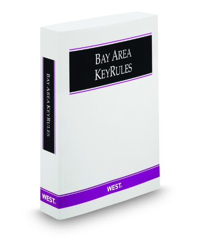 California Bay Area KeyRules, 2009 ed. (9780314992994) by West