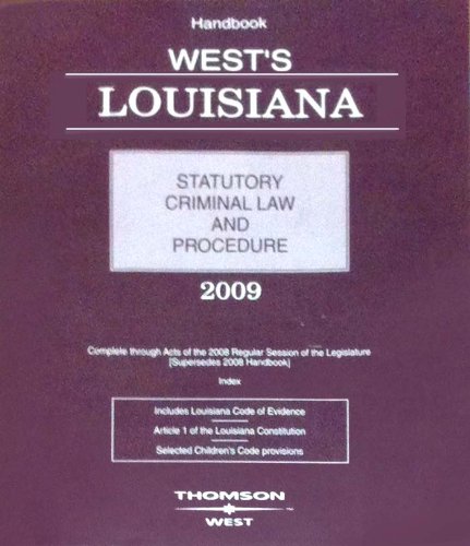 Title: WEST'S LOUISIANA STAT.CRIMINAL (9780314994905) by Thomson West