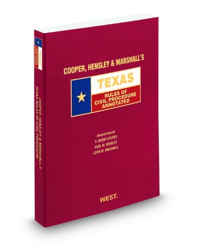 Beispielbild fr Cooper, Hensley, & Marshall's Texas Rules of Civil Procedure Annotated, 2010 ed. (Texas Annotated Code Series) zum Verkauf von HPB-Red