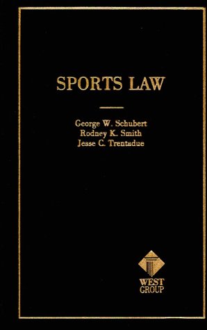 Stock image for Schubert, Smith & Trentadue's Sports Law for sale by ThriftBooks-Atlanta