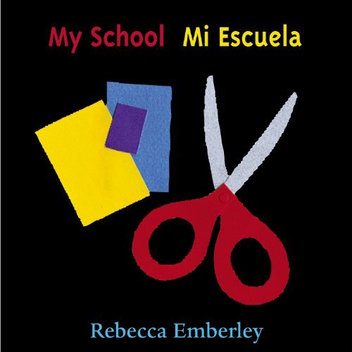 Stock image for My School/Mi Escuela (Spanish and English Edition) for sale by Gulf Coast Books