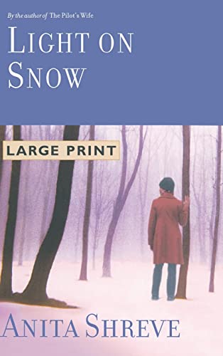 9780316000710: Light On Snow (Large Print)