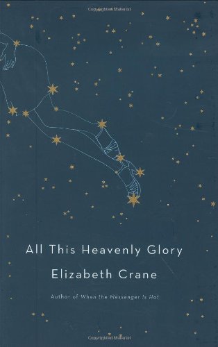 Beispielbild fr All This Heavenly Glory: Stories - Advanced Reading Copy zum Verkauf von gigabooks