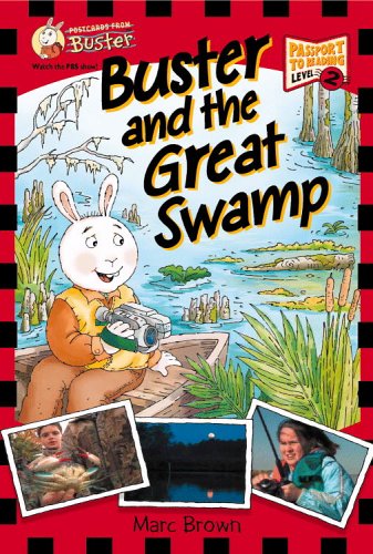 9780316001250: Buster and the Great Swamp (Passport to Reading Level 2: Postcards from Buster)