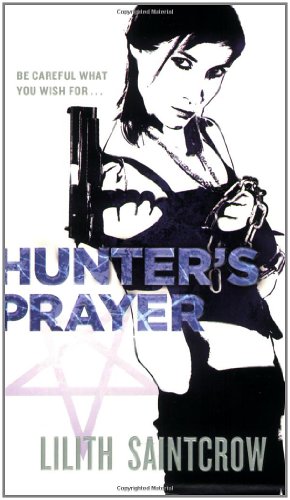 9780316001762: Hunter's Prayer (Jill Kismet Novels)