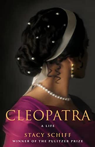 9780316001922: Cleopatra: A Life