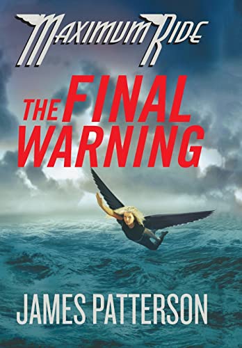 Imagen de archivo de The Final Warning Maximum Ride a la venta por SecondSale