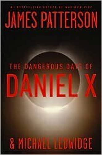 Imagen de archivo de The Dangerous Days of Daniel X a la venta por SecondSale